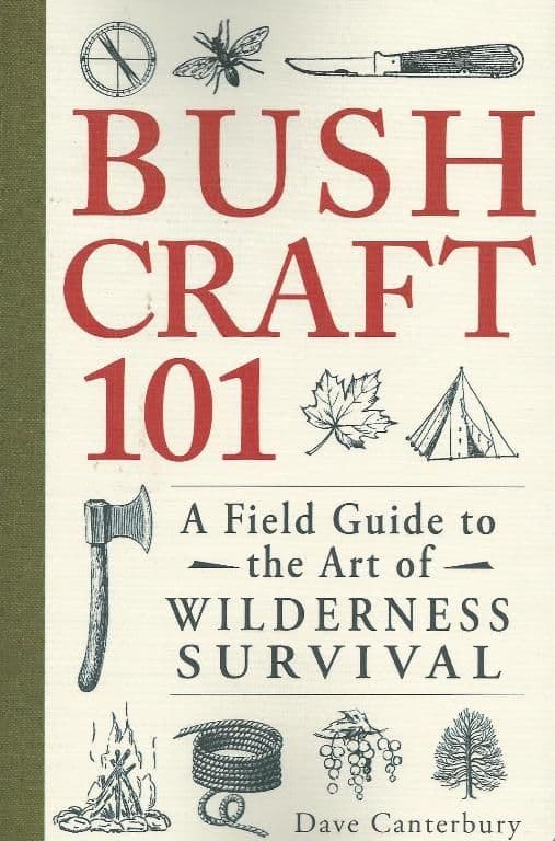 Bushcraft 101 - A Book by Dave Canterbury