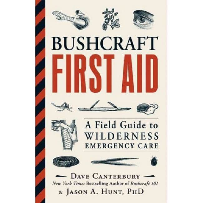 Bushcraft First Aid - A Book by Dave Canterbury