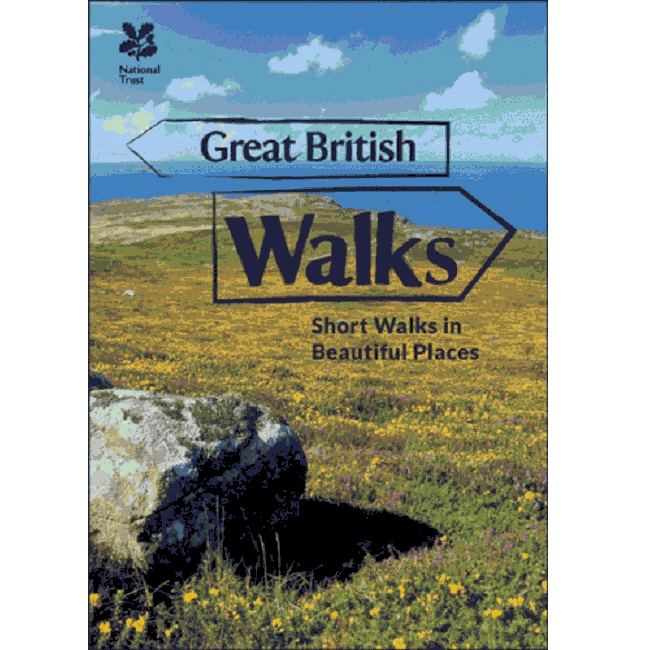 Great British Walks - A book by the National Trust