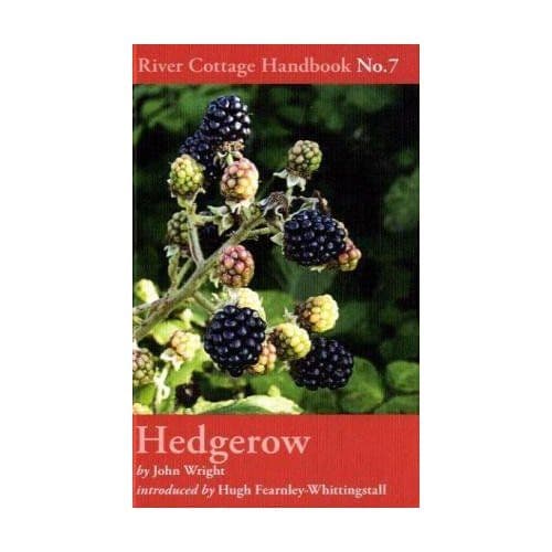 Hedgerow - A River Cottage Handbook