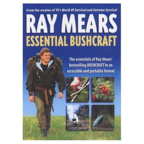 Ray Mears Essential Bushcraft Book