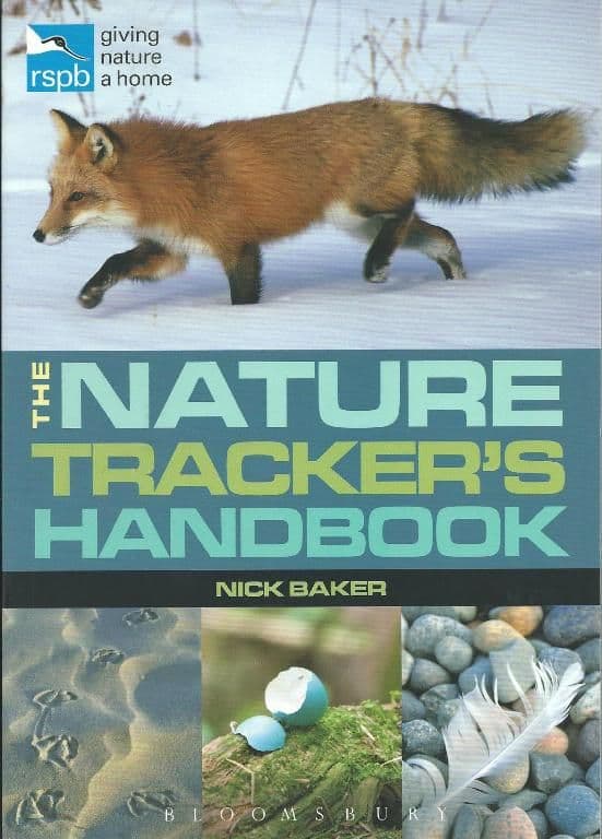 The Nature Trackers Handbook  by Nick Baker