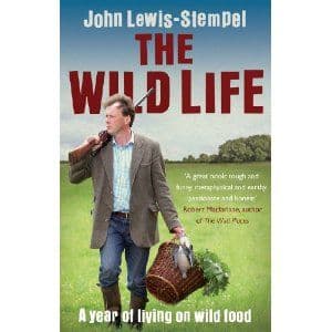 The Wild Life - A year of living on Wild food - Book
